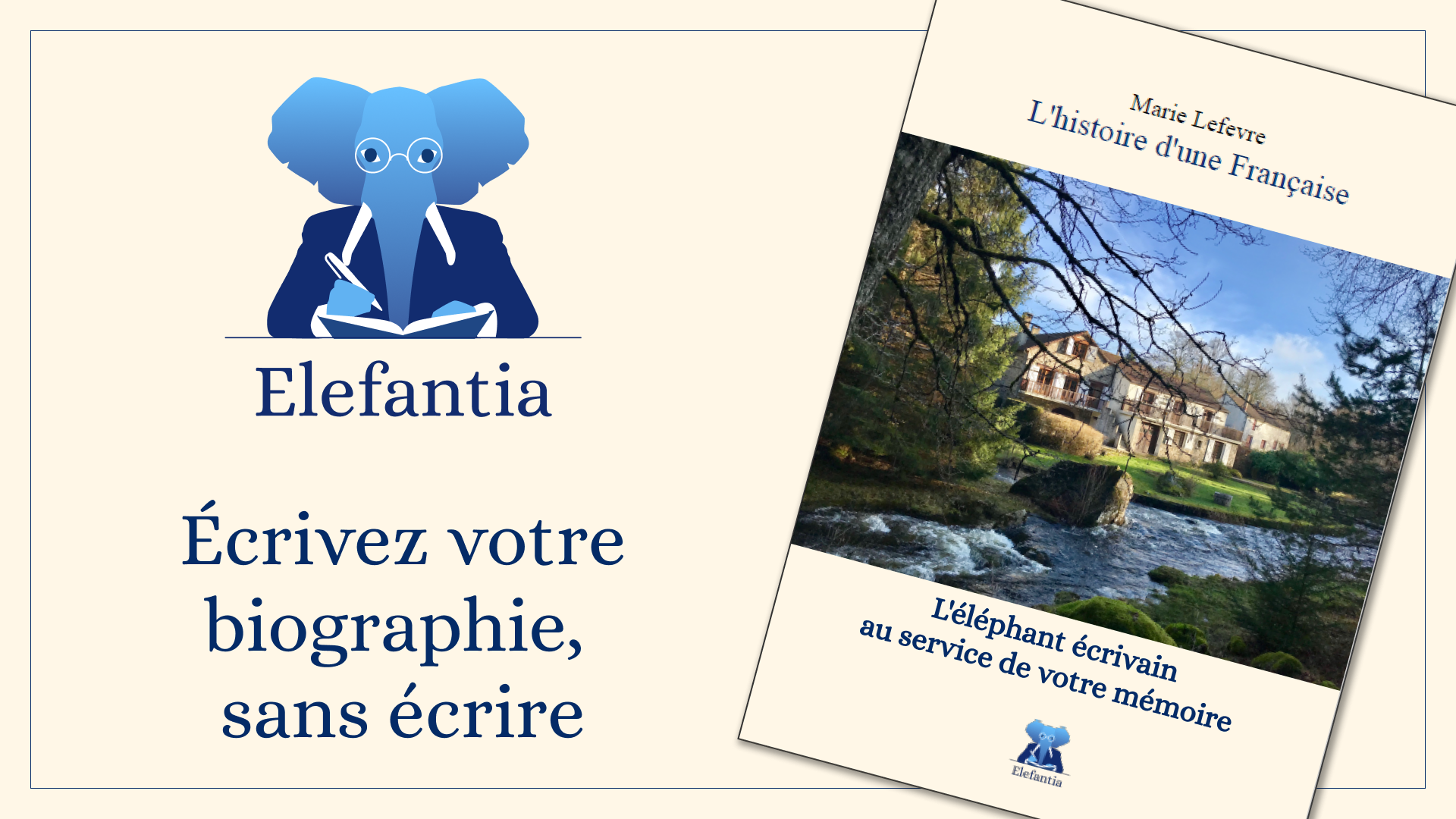 Illustration d'Elefantia avec le slogan 'Écrivez votre biographie, sans écrire' et un exemple de livre personnalisé.